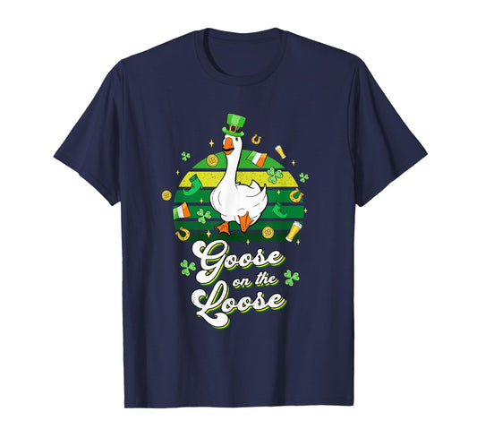 Goose On The Loose Funny St Patrick's Day Silly Goose Bird T-Shirt