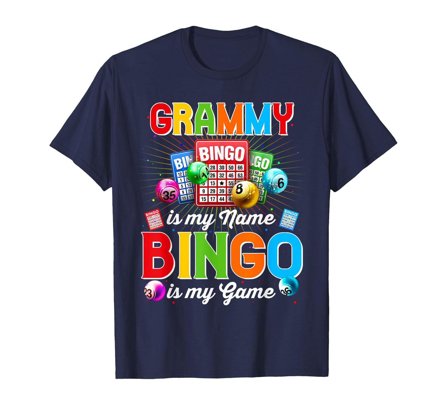 Bingo Funny Grammy Is My Name Bingo Is My Game Xmas T-Shirt