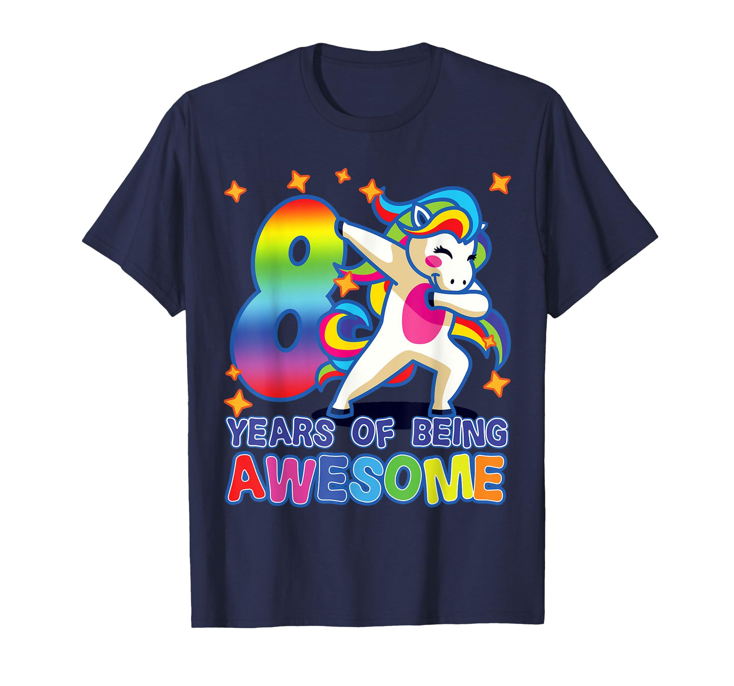 8th Birthday For Girls Unicorn 8 Years Of Being Awesome T-Shirt