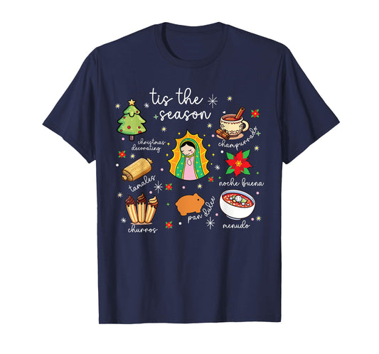 Tis the Season Mexican Christmas Feliz Navidad Xmas Mexican T-Shirt