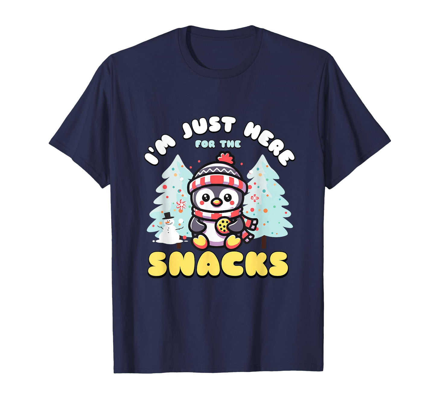 I'm Just Here For The Snacks Christmas Penguin Cookie Lover T-Shirt
