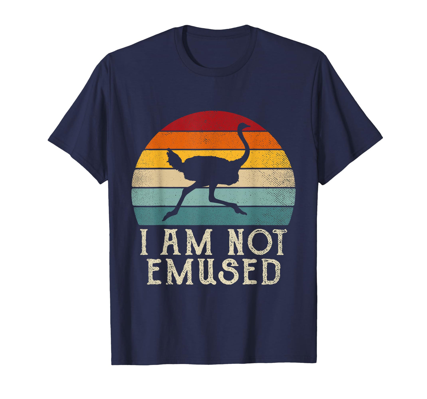 NOT EMU-SED Funny Emu T-Shirt Not Amused Ostrich Retro T-Shirt