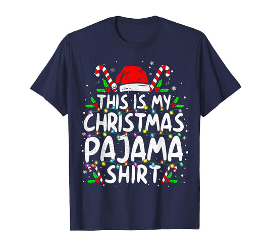 This Is My Christmas Pajama Shirt Funny Xmas PJs Men Women T-Shirt