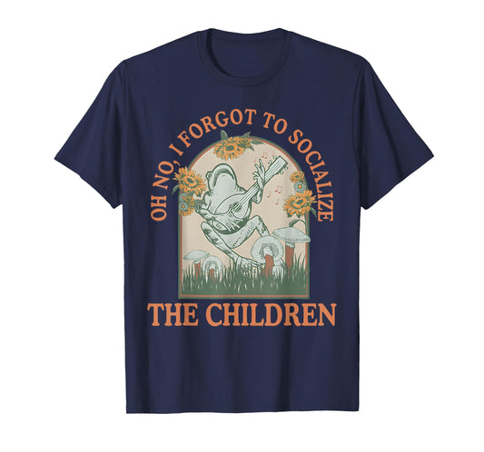 Oh No I Forgot to Socialize The Children Funny Homeschool T-Shirt