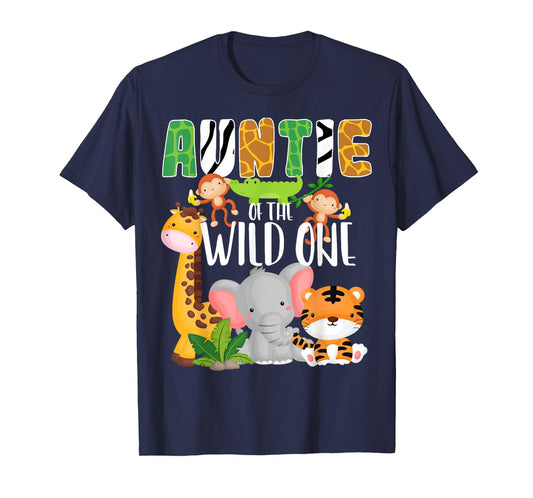 Auntie of the Wild One Zoo Theme Birthday Safari Animals T-Shirt