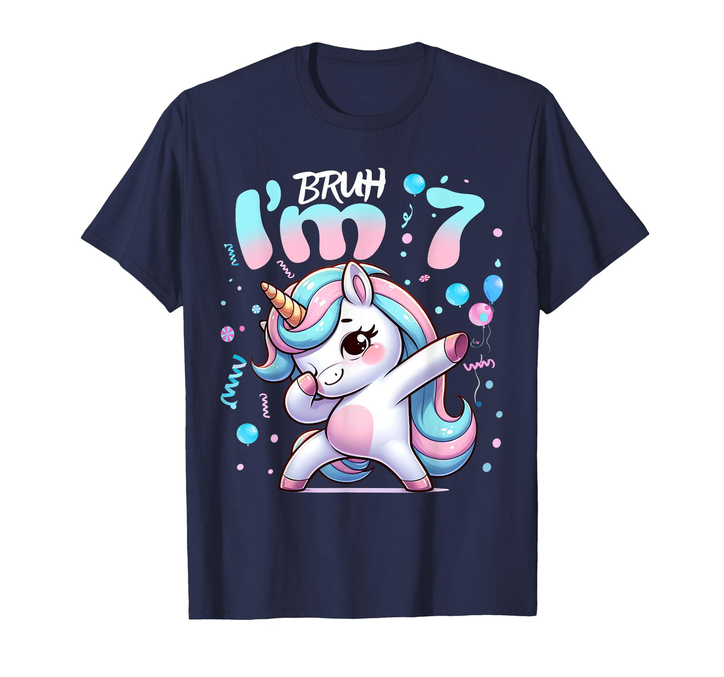 7th Birthday Girl Dabbing Unicorn Bruh I'm 7 Years Old Girls T-Shirt