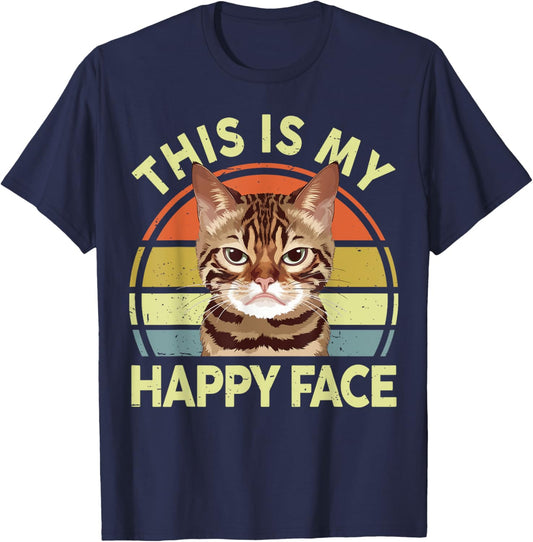 This Is My Happy Face Bengal Cat Meme Mama Daddy T-Shirt