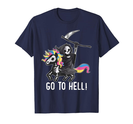 Gehe zum Hölle Unicorn Sugar Skull Grim Reaper Halloween T-Shirt