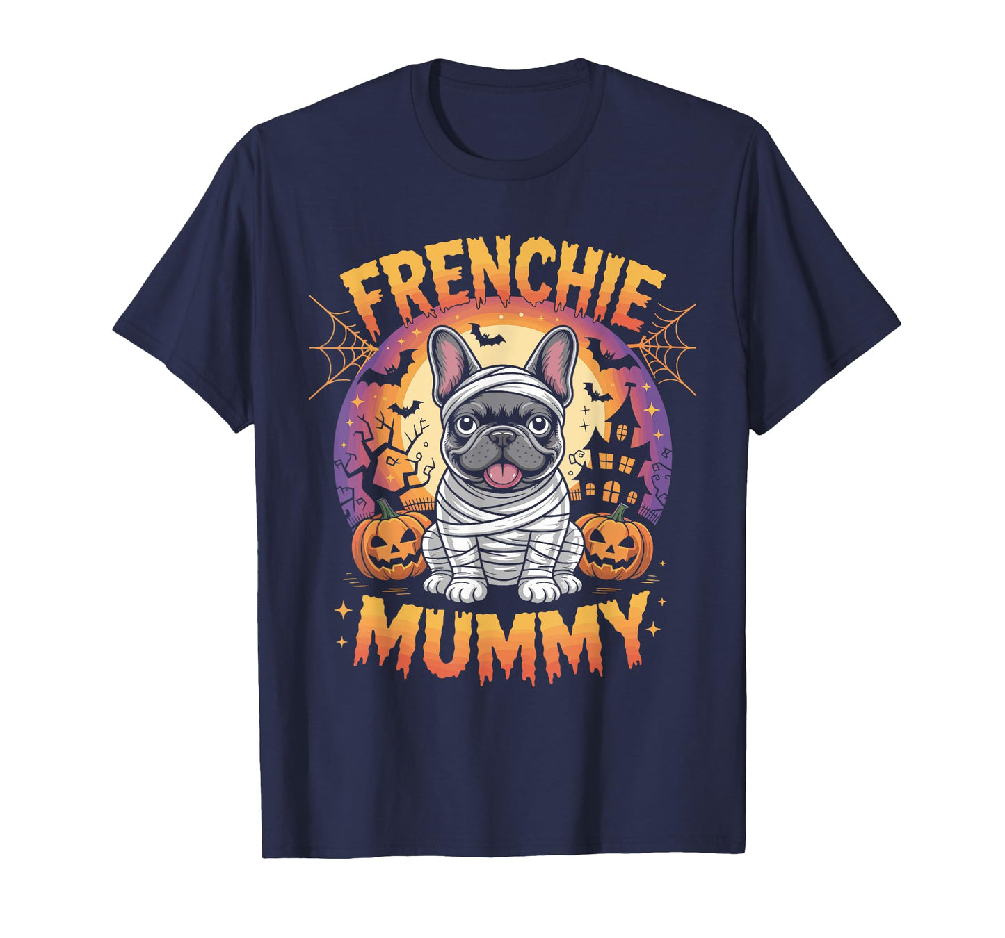 Frenchie Mummy Halloween Costume Dog Owner French Bulldog T-Shirt