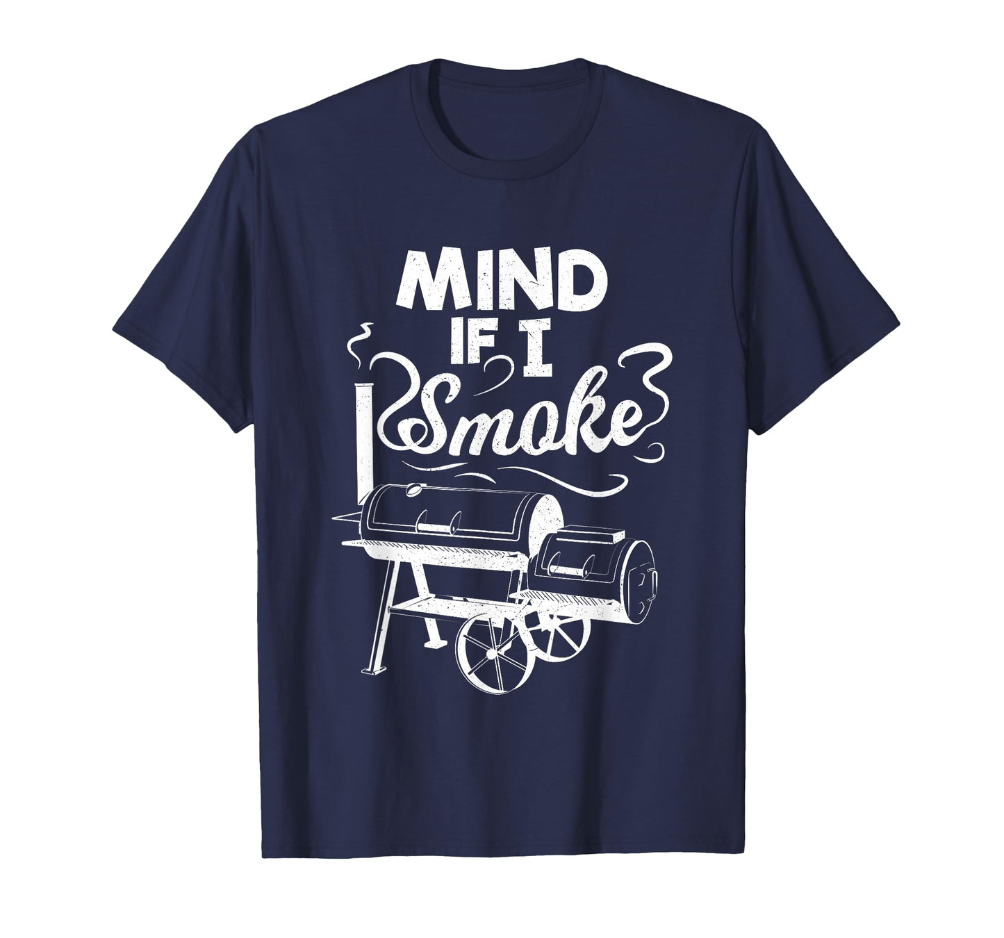 Mind If I Smoke BBQ Lover Avid Smoker Mens T-Shirt