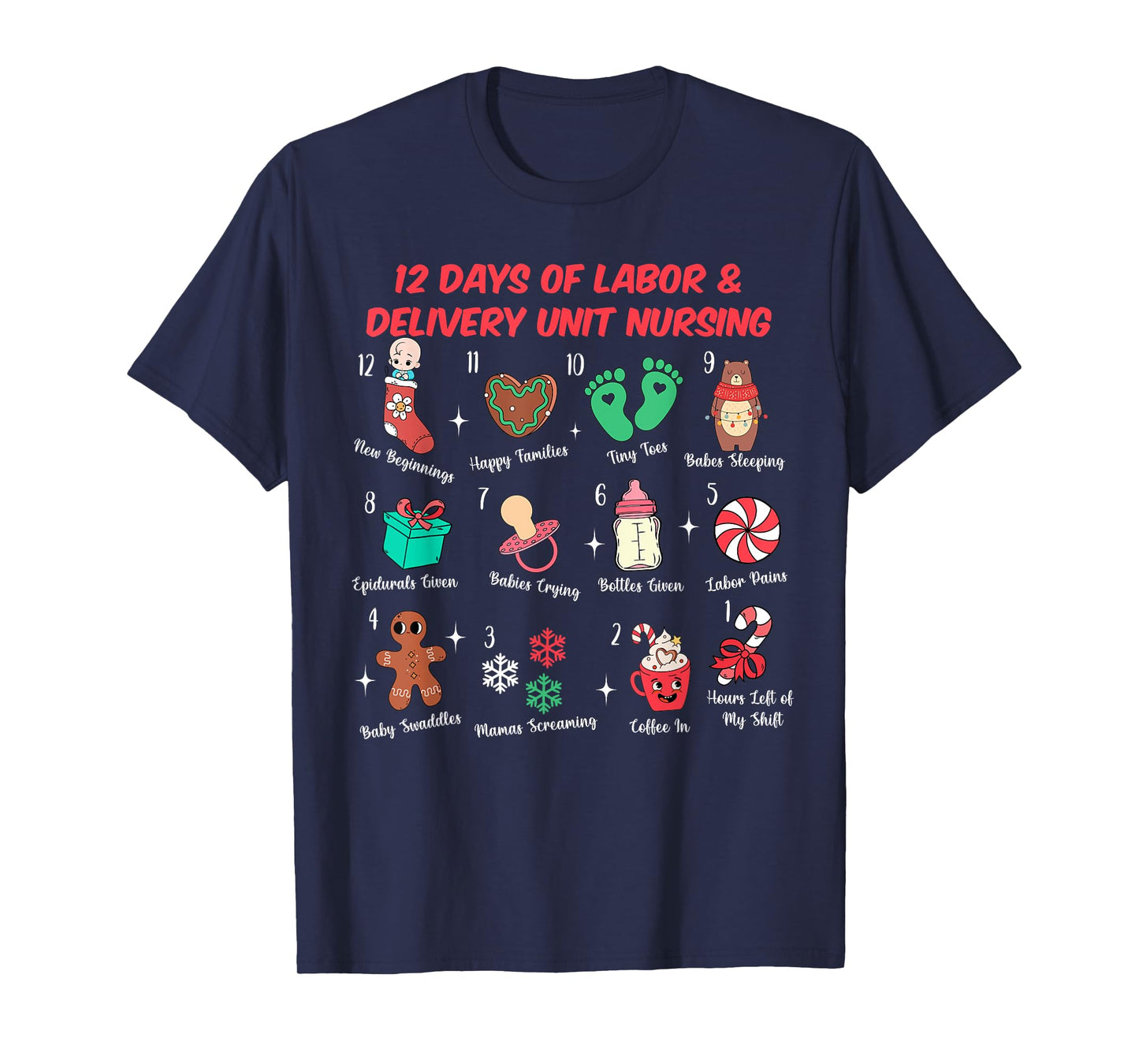 12 Days Of Labor and Delivery Unit Nursing L&D Christmas T-Shirt