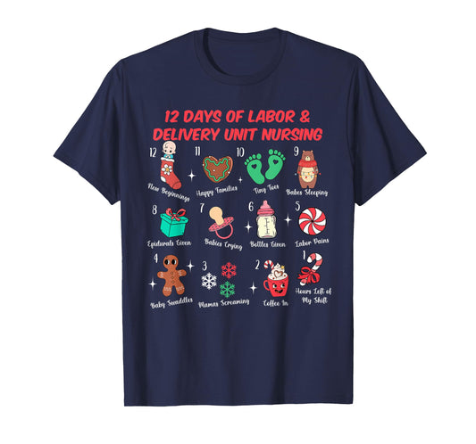 12 Days Of Labor and Delivery Unit Nursing L&D Christmas T-Shirt