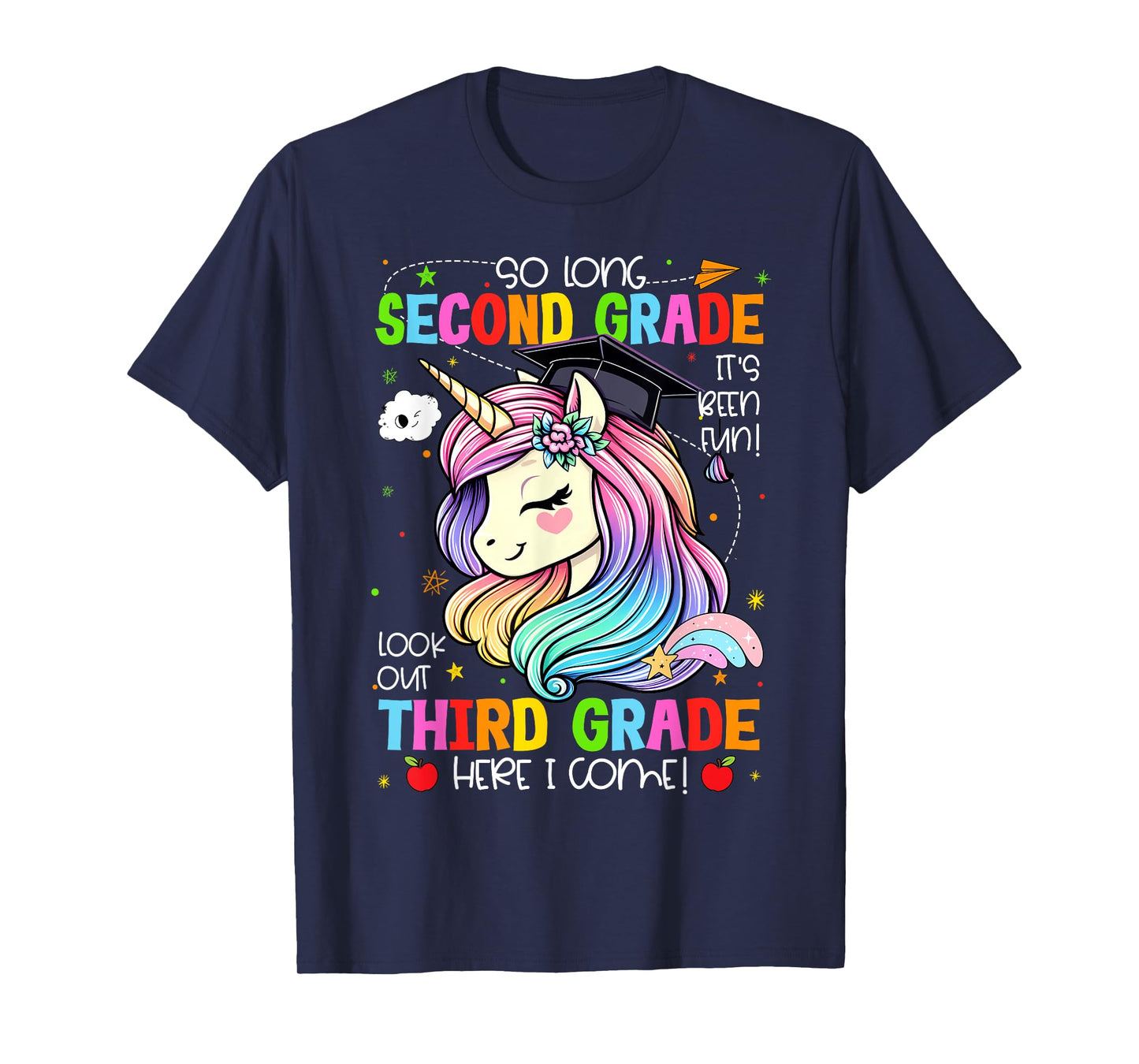 So Long 2nd Grade It's Been Fun Look Out 3rd Grade Unicorn T-Shirt