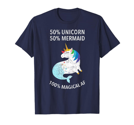 50% Mermaid, 50% Unicorn - 100% Magical AF T-Shirt