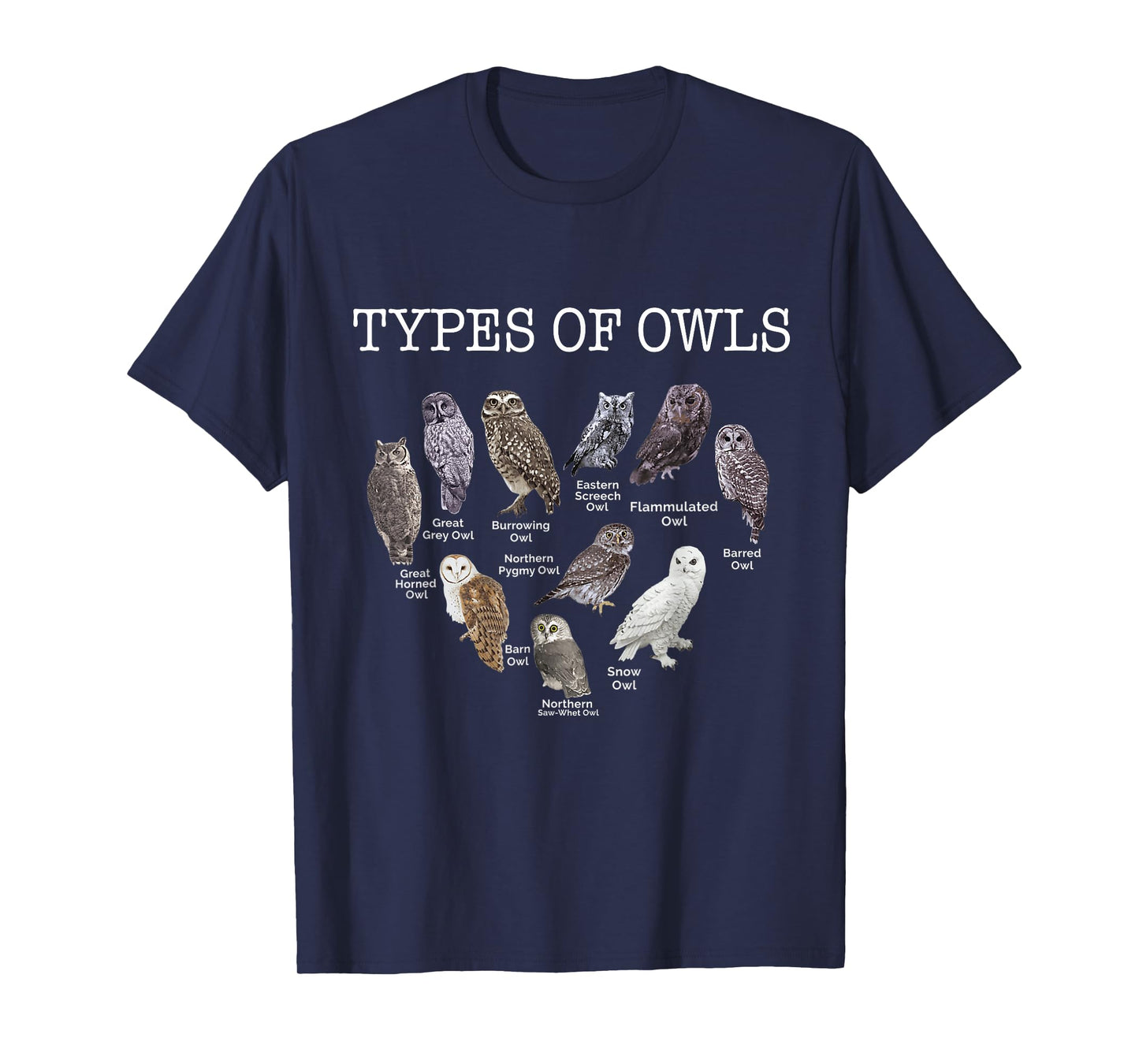 Types of Owls Educational Cute Owl Lover gift men women kids T-Shirt