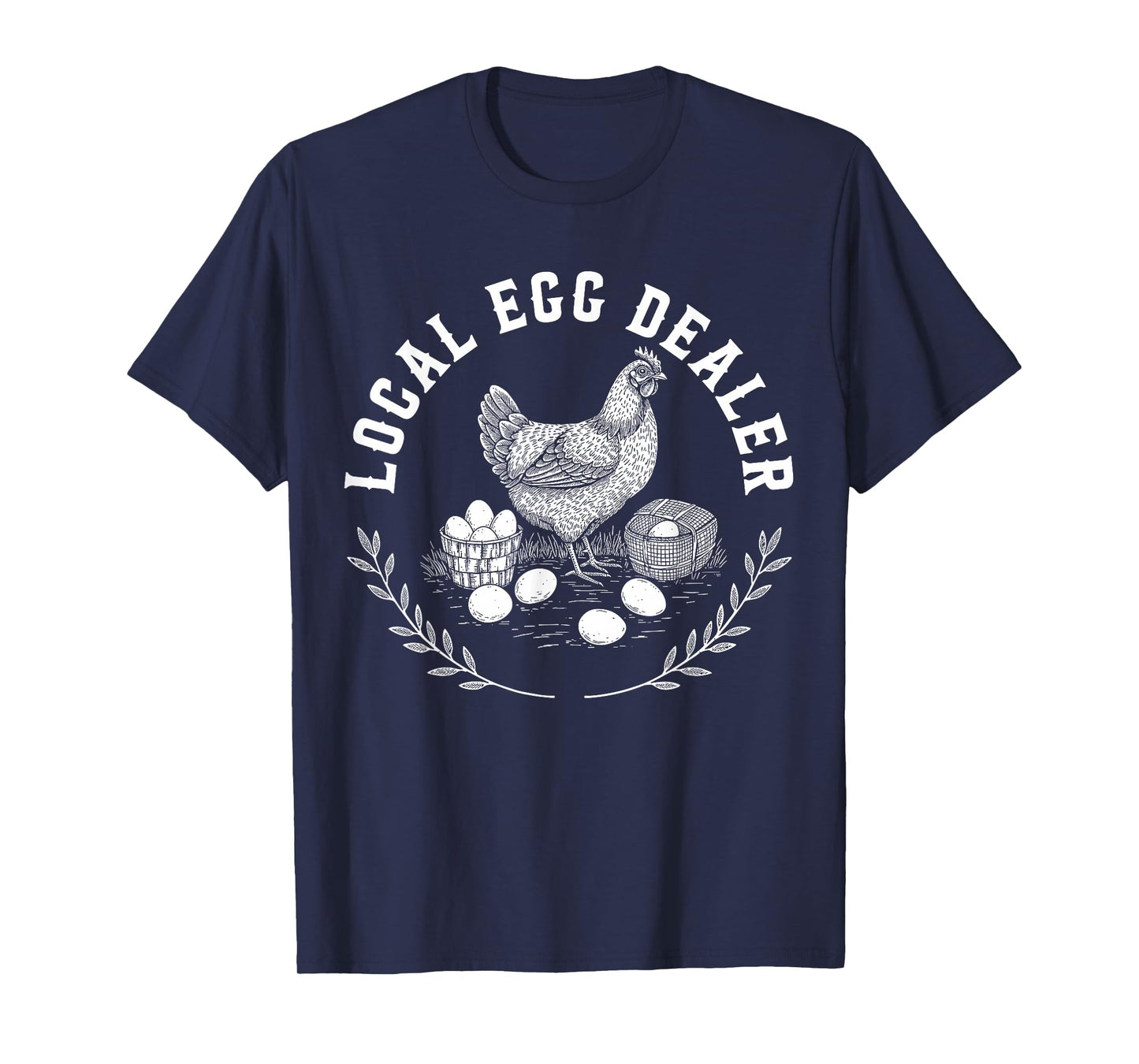 Local Egg Dealer Retro Chicken Egg Funny Farmer Easter T-Shirt