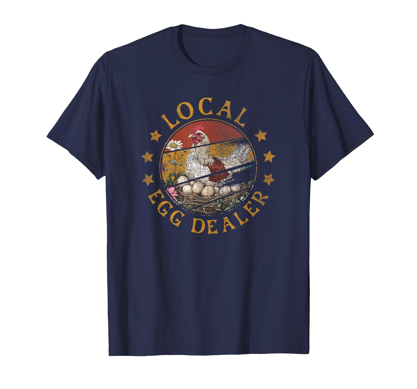 Local Egg Dealer | Farm Chicken Farmer T-Shirt