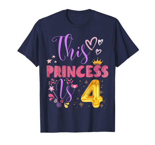 Birthday Girl This Princess Is 4 Year Old Girl B-Day T-Shirt