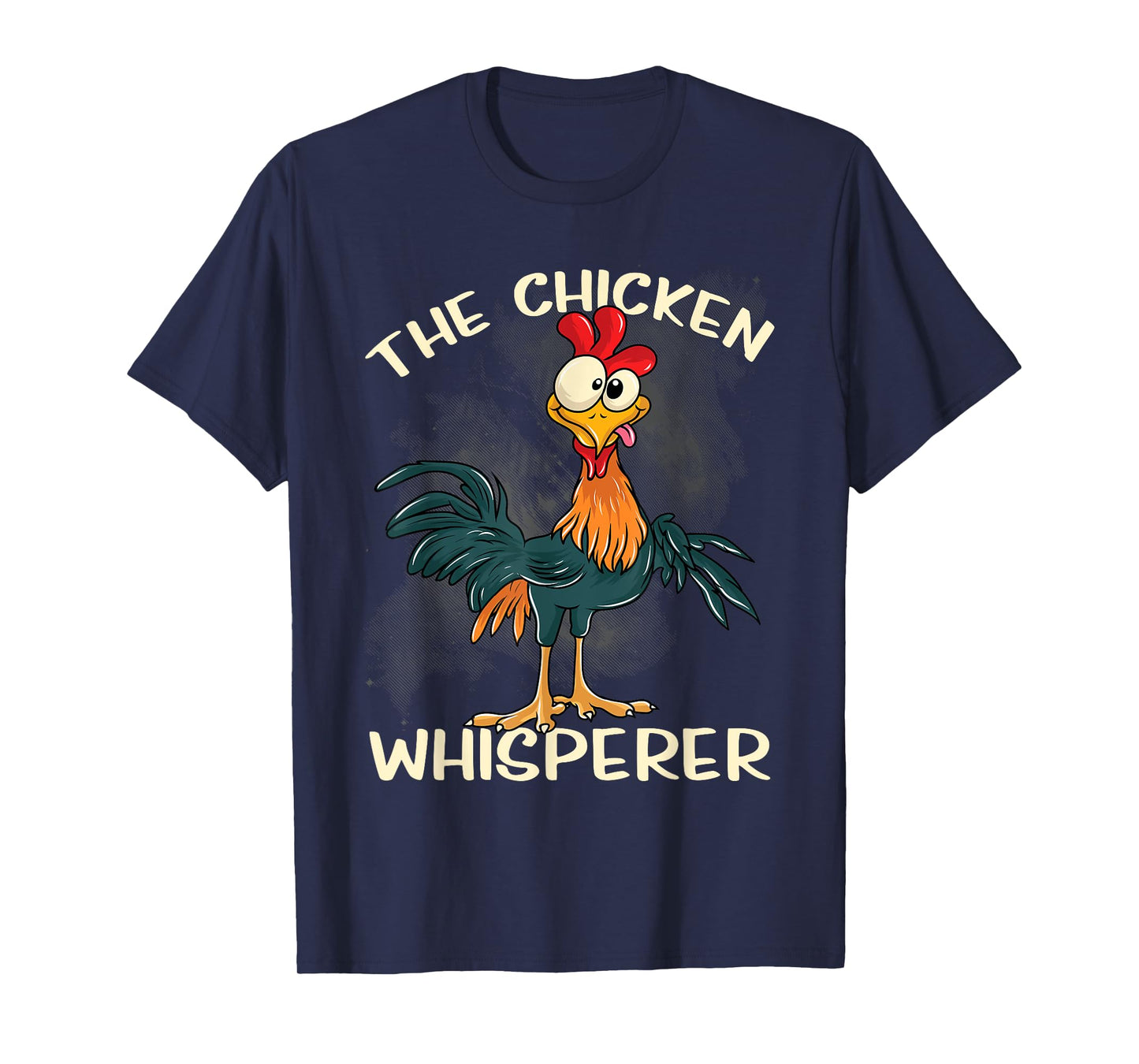 The Chicken Whisperer Funny Farmer T-Shirt