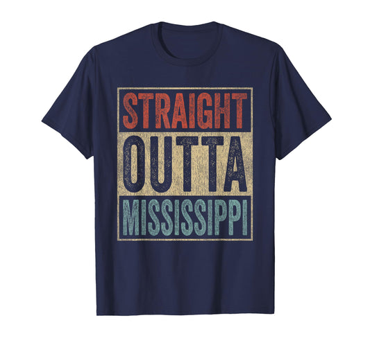 Retro Mississippi Souvenir Straight Outta Mississippi T-Shirt