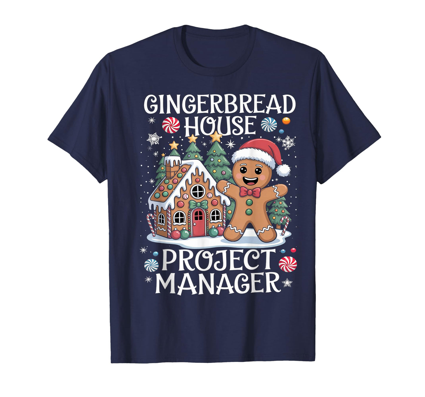 Gingerbread House Project Manager Decorating Baking Xmas T-Shirt