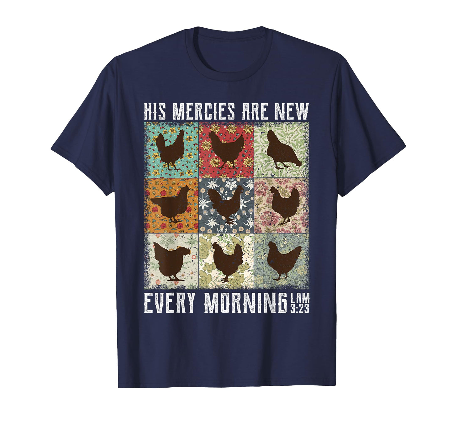 His Mercies Are New Every Morning Chicken Lam T-Shirt