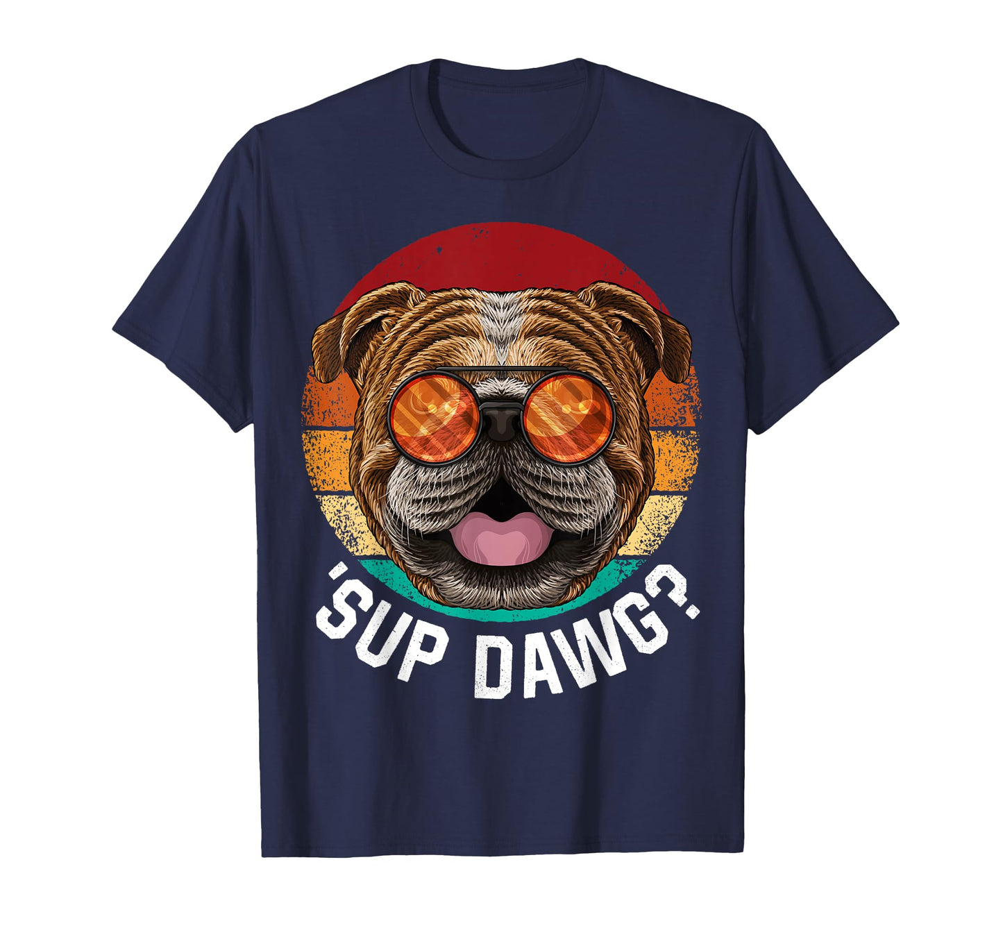 'Sup Dawg Bulldog Funny Dog Retro Vintage Puppy T-Shirt