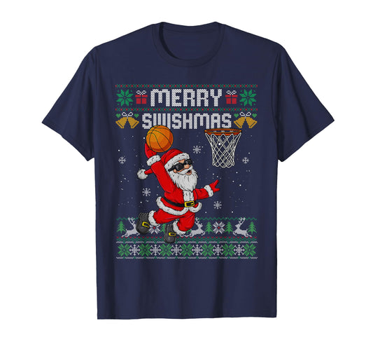 Merry Swishmas Ugly Christmas Sweater Funny Basketball Santa T-Shirt