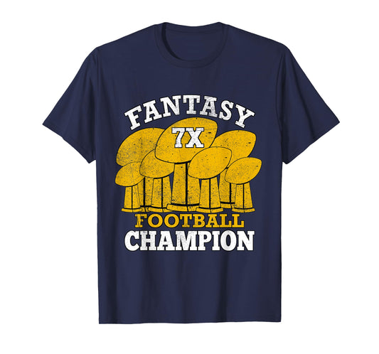 Fantasy Football 7x Champion Seven Time Champ Fantasy Winner T-Shirt