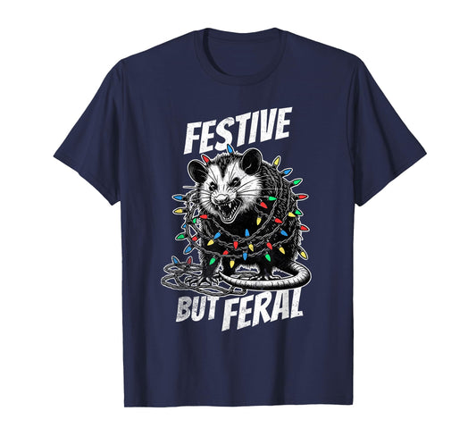 Sorry Santa I've Been Feral Festive Christmas Opossum T-Shirt
