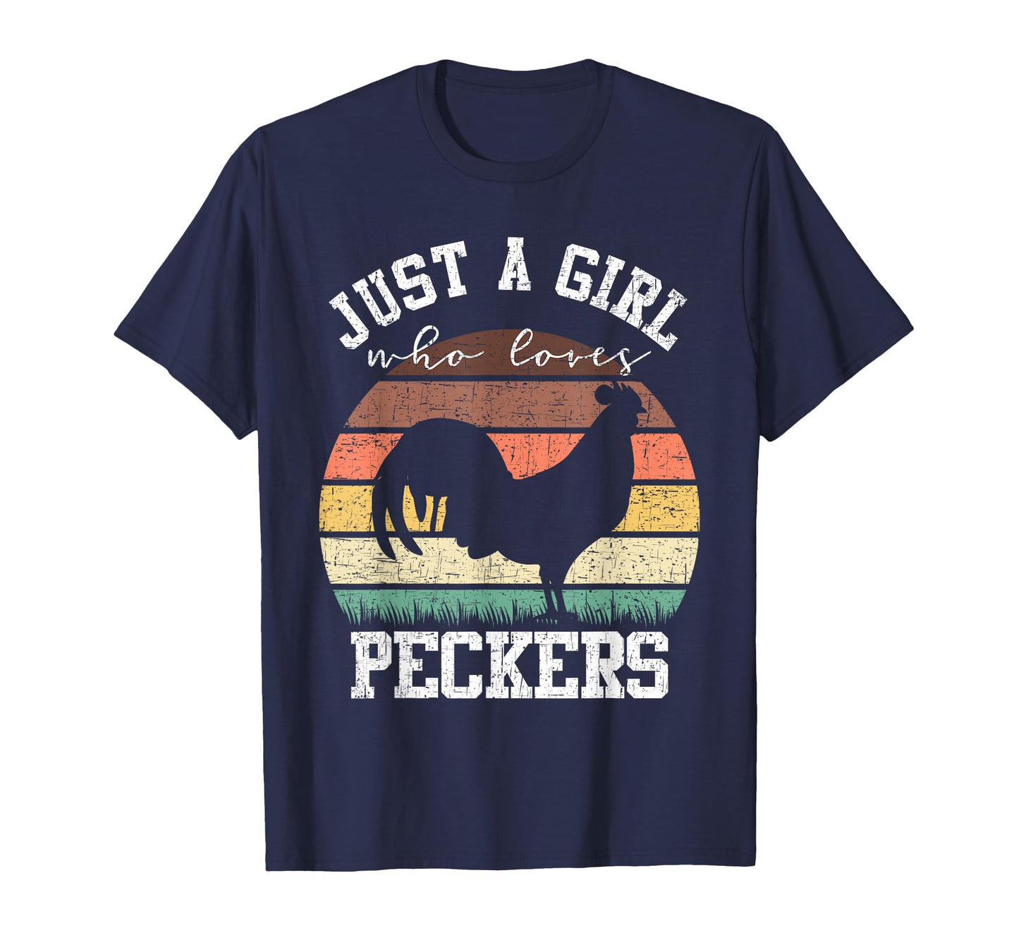 Just A Girl Who Loves Peckers Funny Chicken Farmer Lover T-Shirt