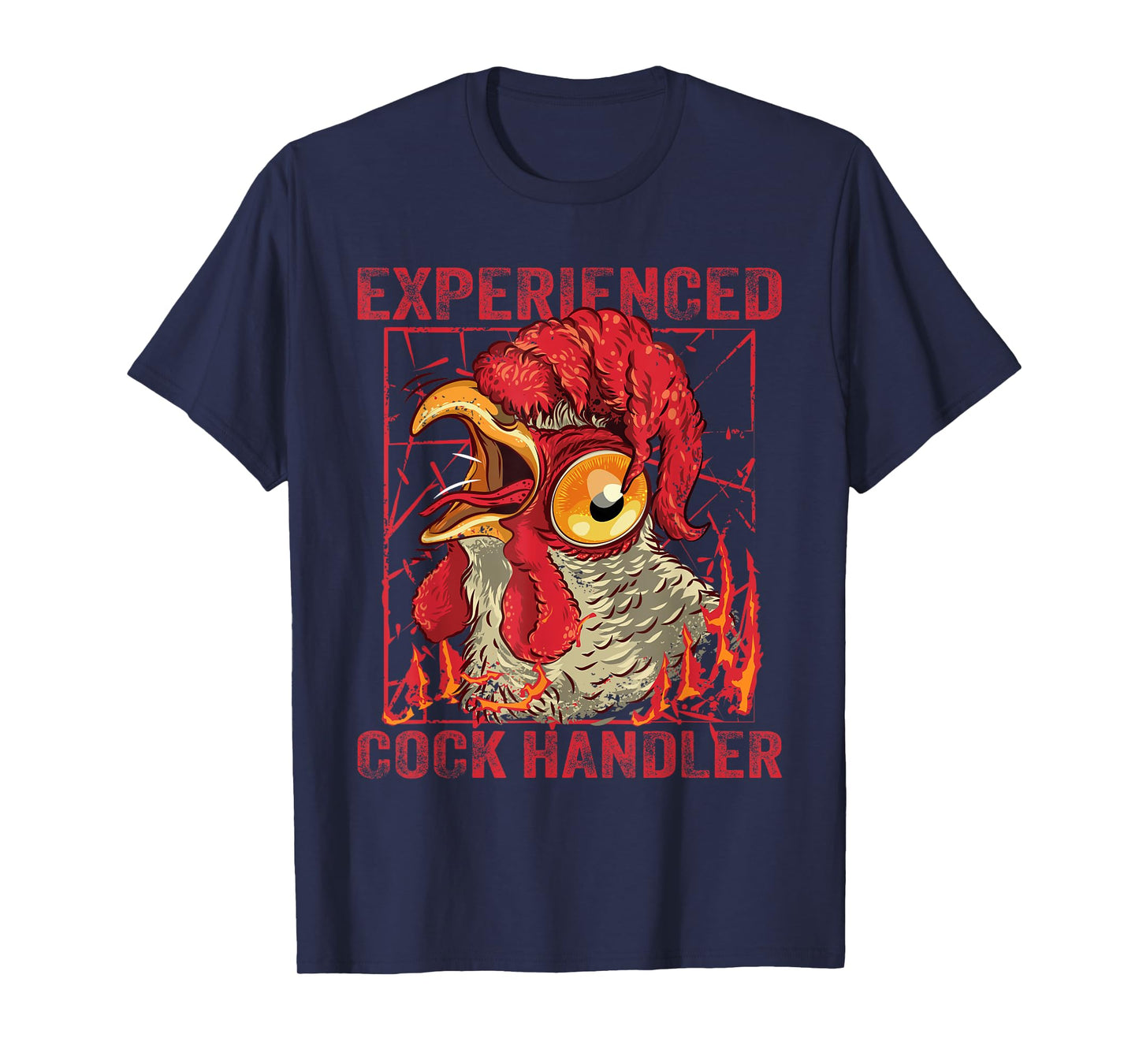 Funny Chicken Experienced Cock Handler T-Shirt