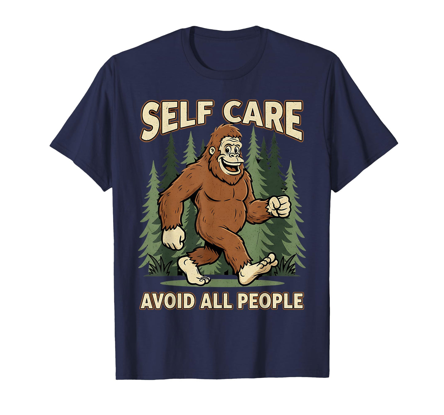 Self Care Mental Health Funny Bigfoot Graphic T-Shirt