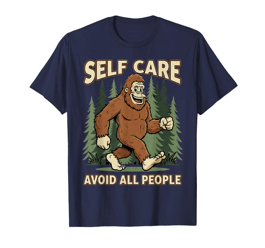 Self Care Mental Health Funny Bigfoot Graphic T-Shirt