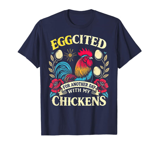 Chicken Lover Chickens Chicken Farmer Chicken T-Shirt