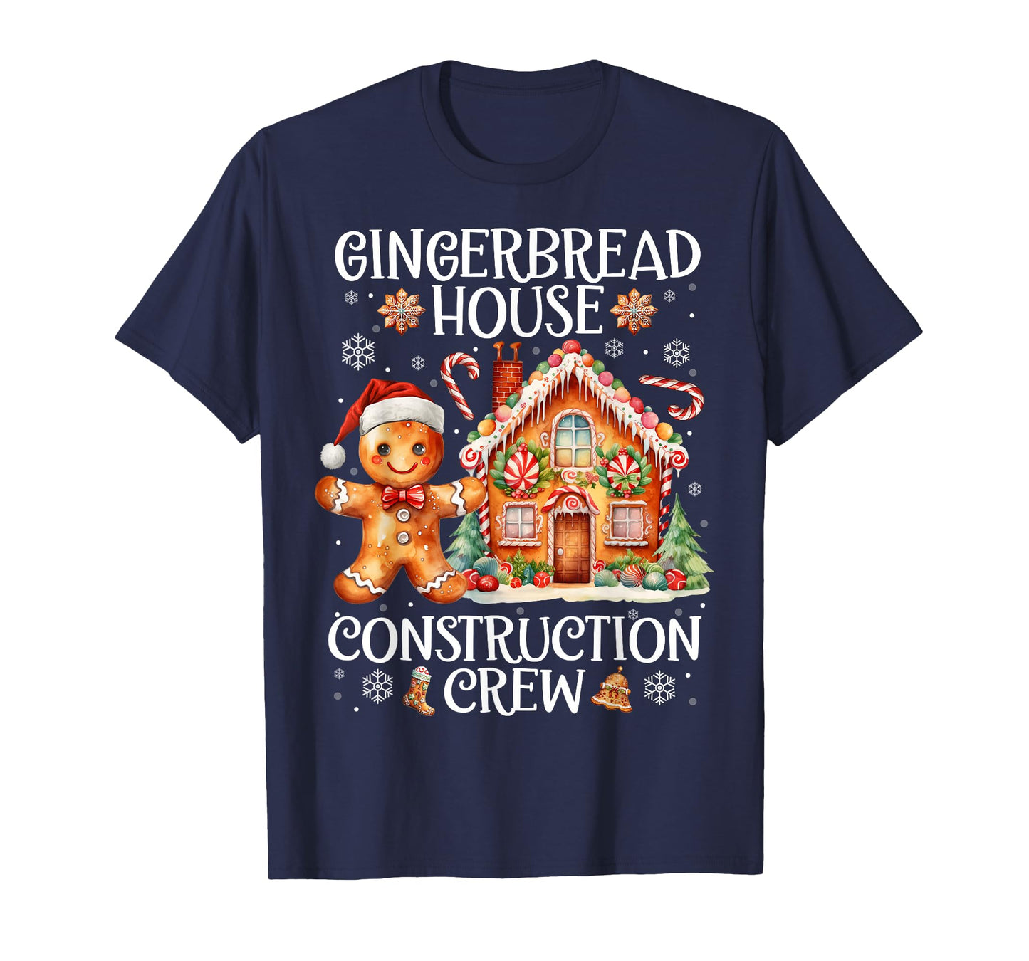 Gingerbread House Construction Crew Cookies Baking Christmas T-Shirt