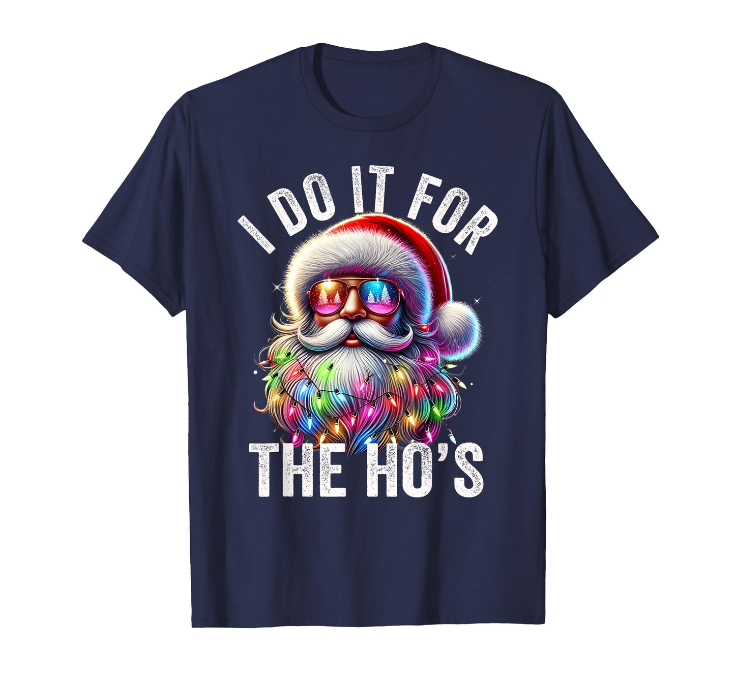 Funny Christmas Santa Claus I Do It For The Hos Cute Xmas T-Shirt
