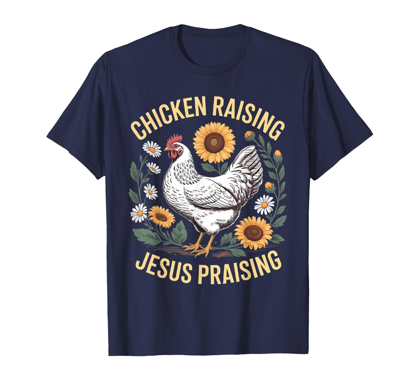Retro Chicken Raising & Jesus Praising Men Women T-Shirt