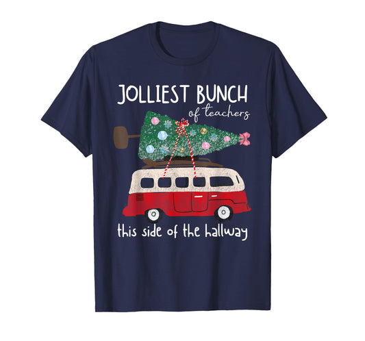 Jolliest Bunch Of Teachers This Side Of The Hallway Xmas T-Shirt