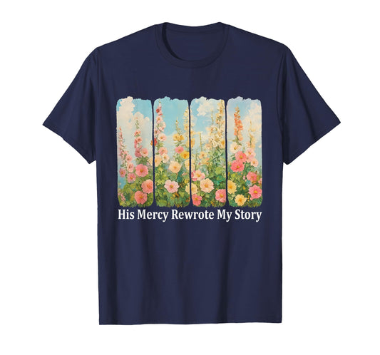 Christian Floral His Mercy Rewrote My Story Jesus Bible T-Shirt