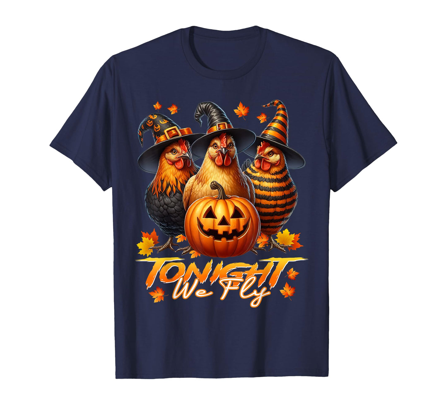 Tonight We Fly Funny Chicken Spooky Season Halloween Costume T-Shirt