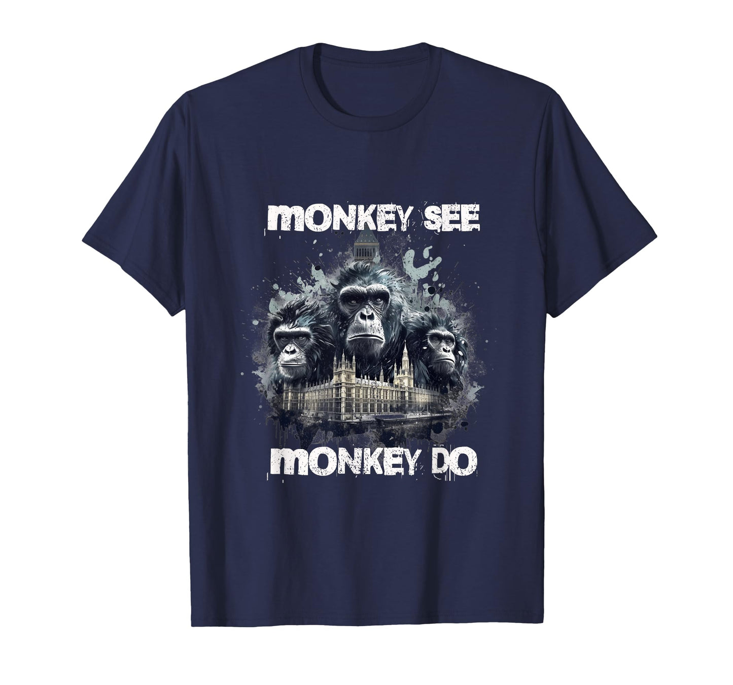 Monkey See Monkey Do Political Ironic Design T-Shirt