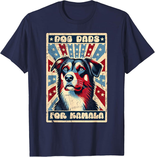Dog Dads For Kamala, This Dog Dad Votes Kamala Harris T-Shirt