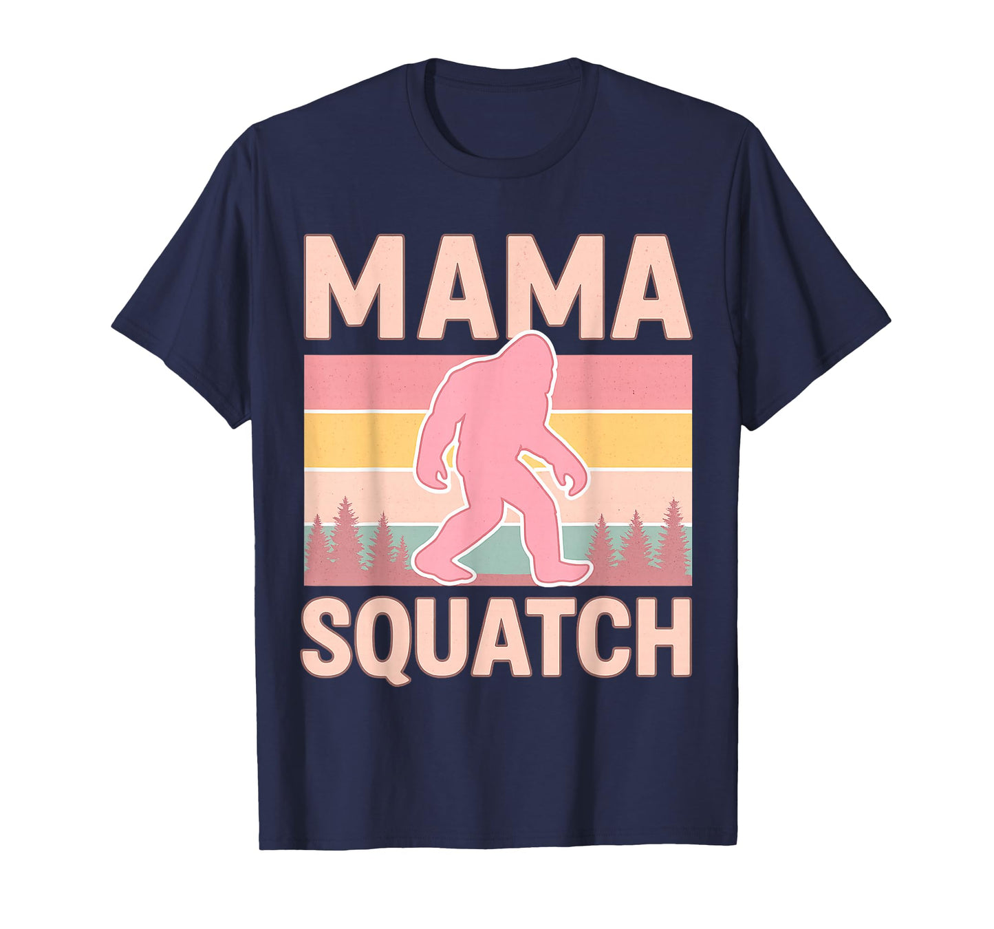 Mama Squatch Bigfoot Mama Sasquatch Yeti Family Matching T-Shirt