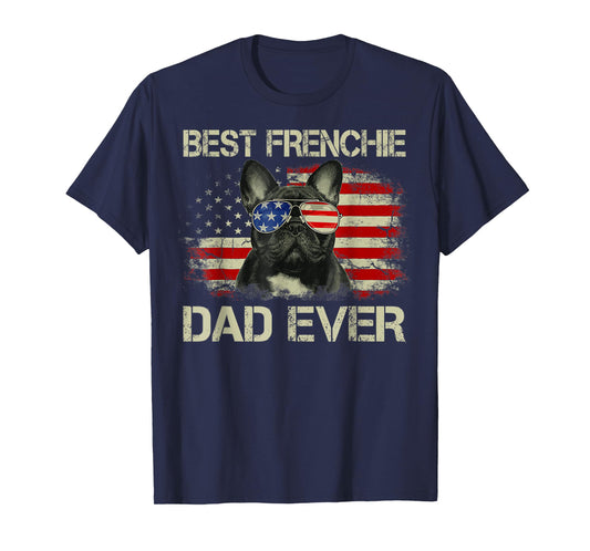 Best Frenchie Dad Ever Bulldog American Flag T-Shirt