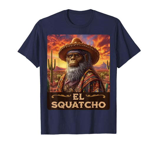 Guardian of the desert: Bigfoot, Sasquatch, & El Squatcho T-Shirt