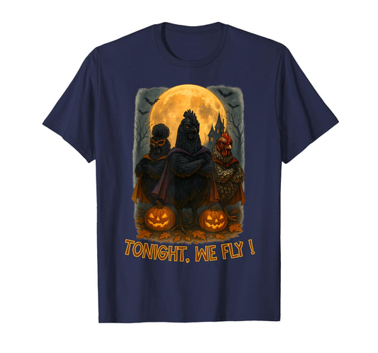 Halloween Tonight We Fly Chicken Costume Farm Animal Rooster T-Shirt