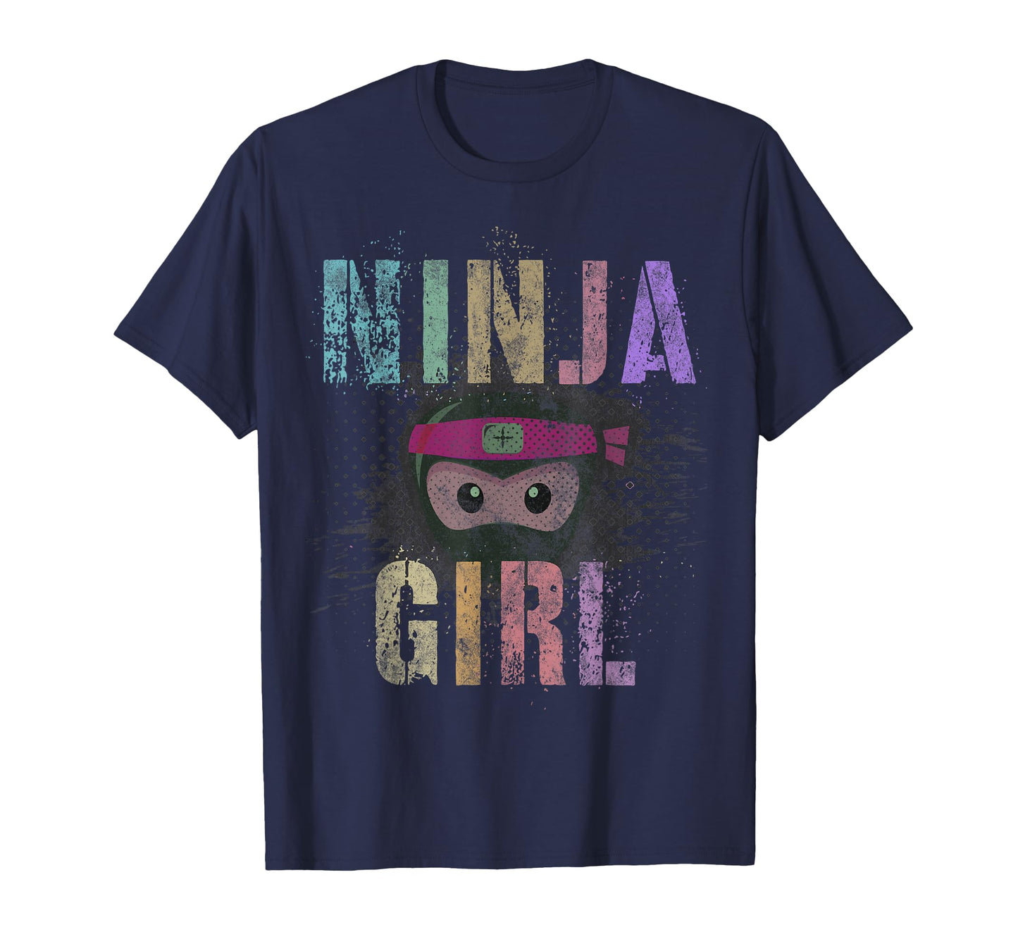 I'm NINJA GIRL I Want To Be Spy Wear A Mask Forget Princess T-Shirt