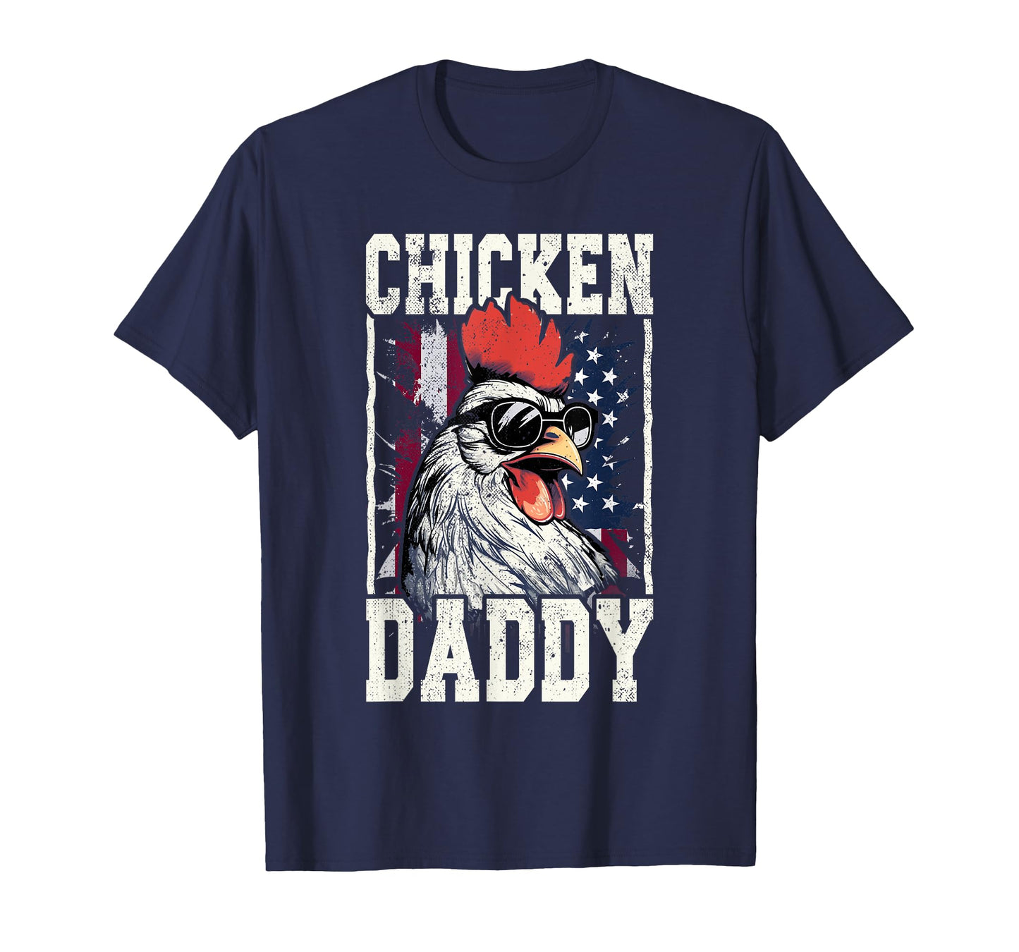 Patriotic Chicken Daddy - Chicken coop American rooster T-Shirt
