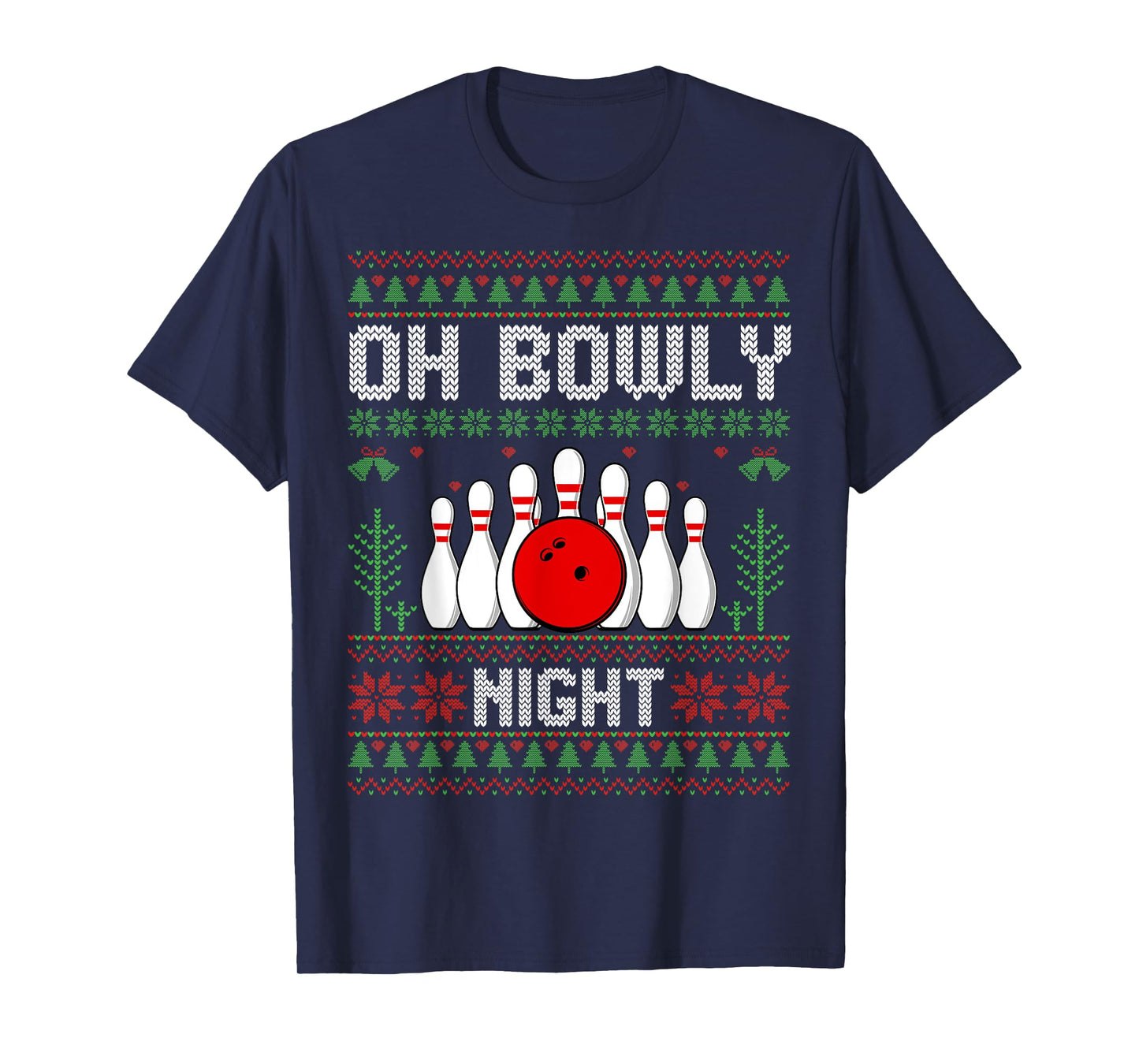 Oh Bowly Night Bowler Xmas Bowling Player Ugly Christmas T-Shirt